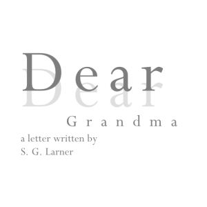 Dear Grandma