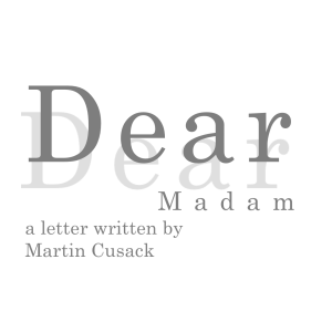 Dear Madam